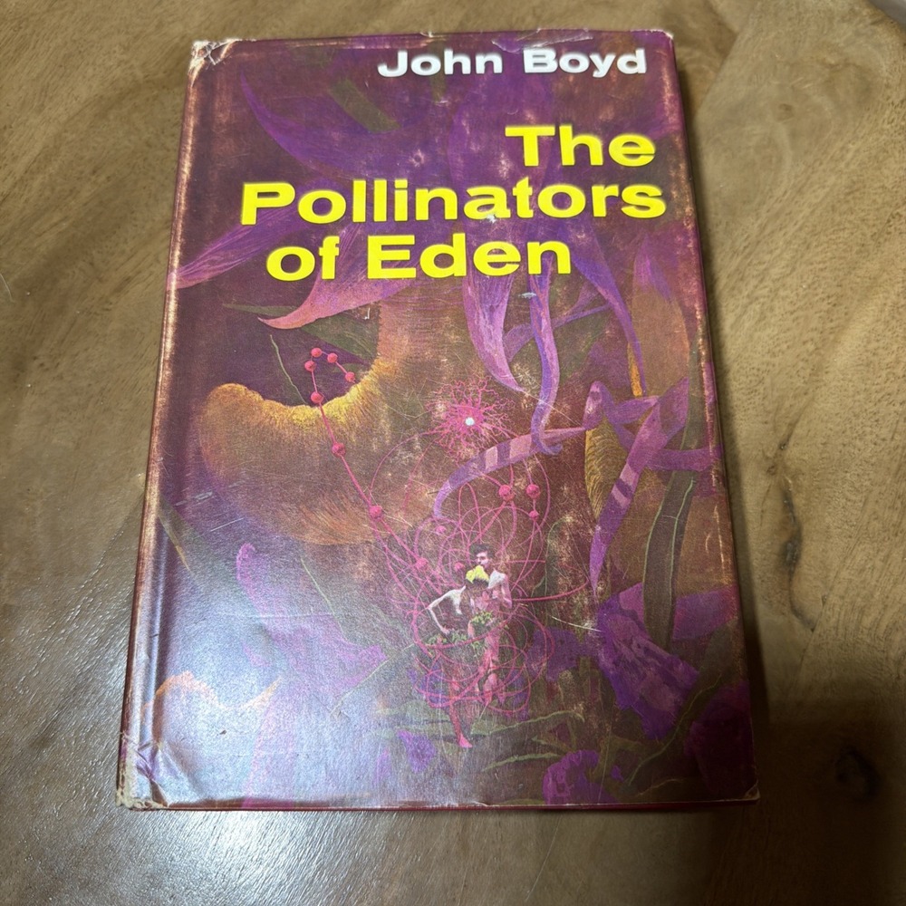 The Pollinators of Eden John Boyd 1969 Weybright and Talley Hardback Book